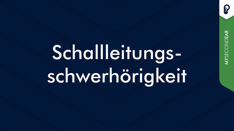 Schallleitungsschwerhörigkeit/ Mittelohrschwerhörigkeit: Behandlung, Ursachen, Typen, Symptome